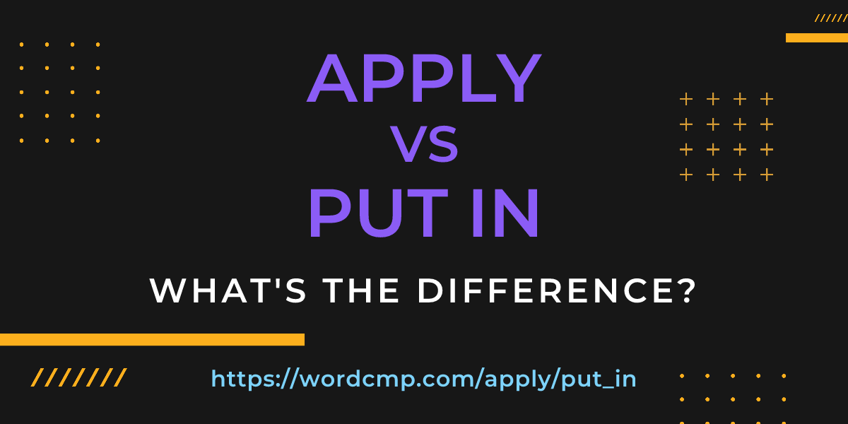 Difference between apply and put in