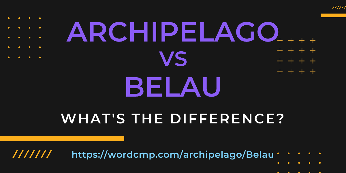 Difference between archipelago and Belau