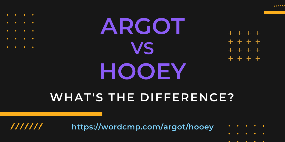 Difference between argot and hooey