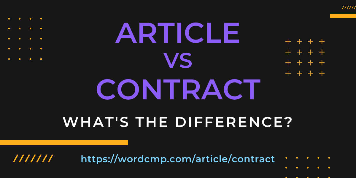Difference between article and contract