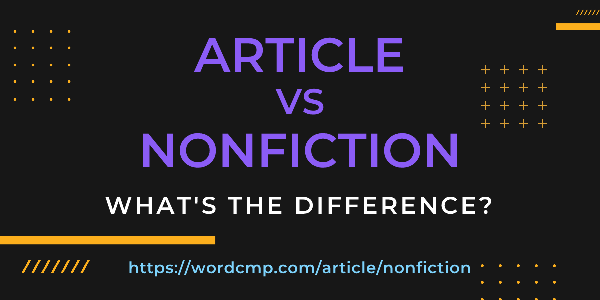 Difference between article and nonfiction
