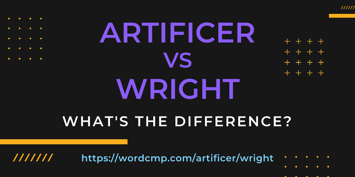 Difference between artificer and wright