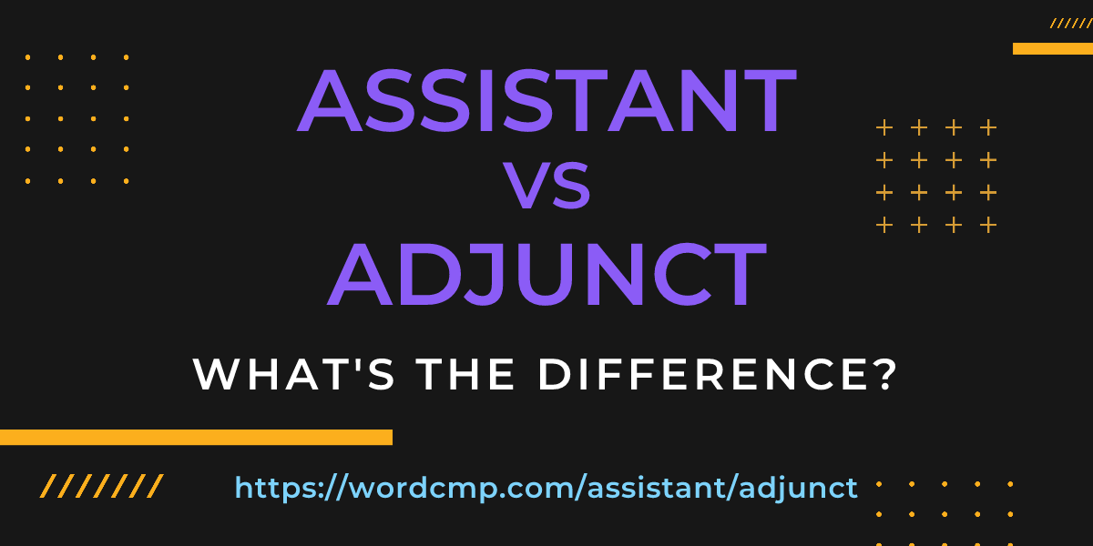 Difference between assistant and adjunct