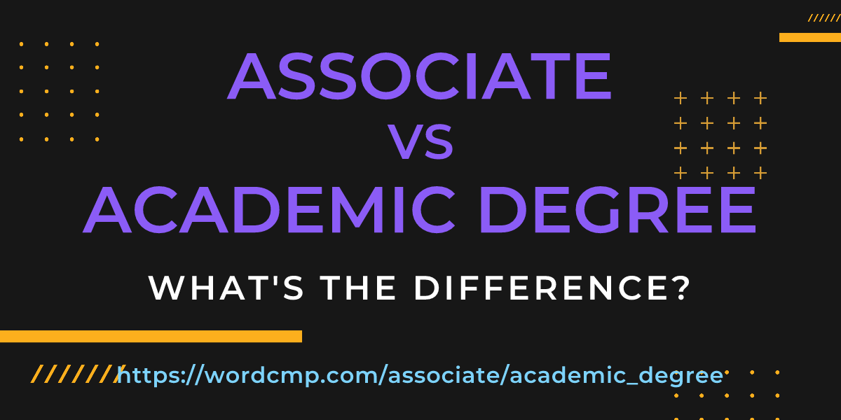 Difference between associate and academic degree