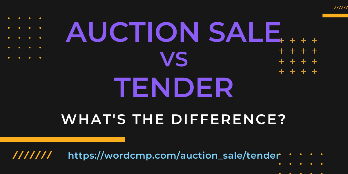 Difference between auction sale and tender