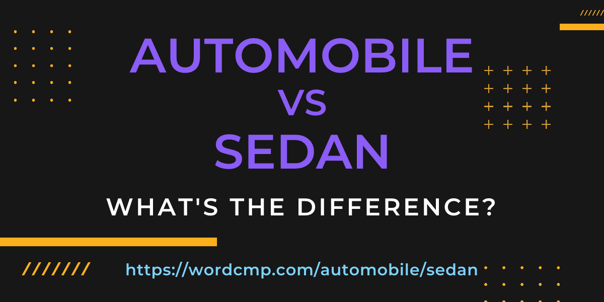 Difference between automobile and sedan