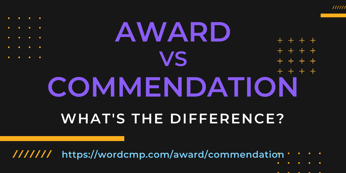 Difference between award and commendation