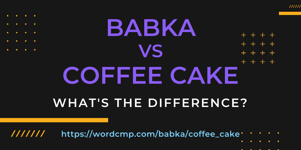 Difference between babka and coffee cake