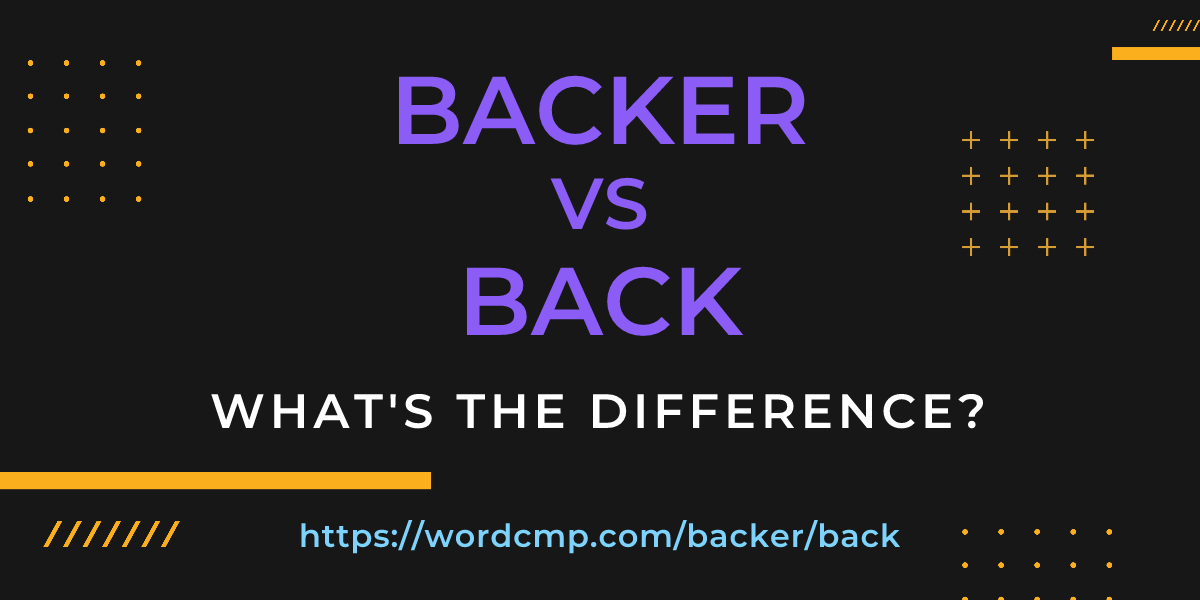 Difference between backer and back