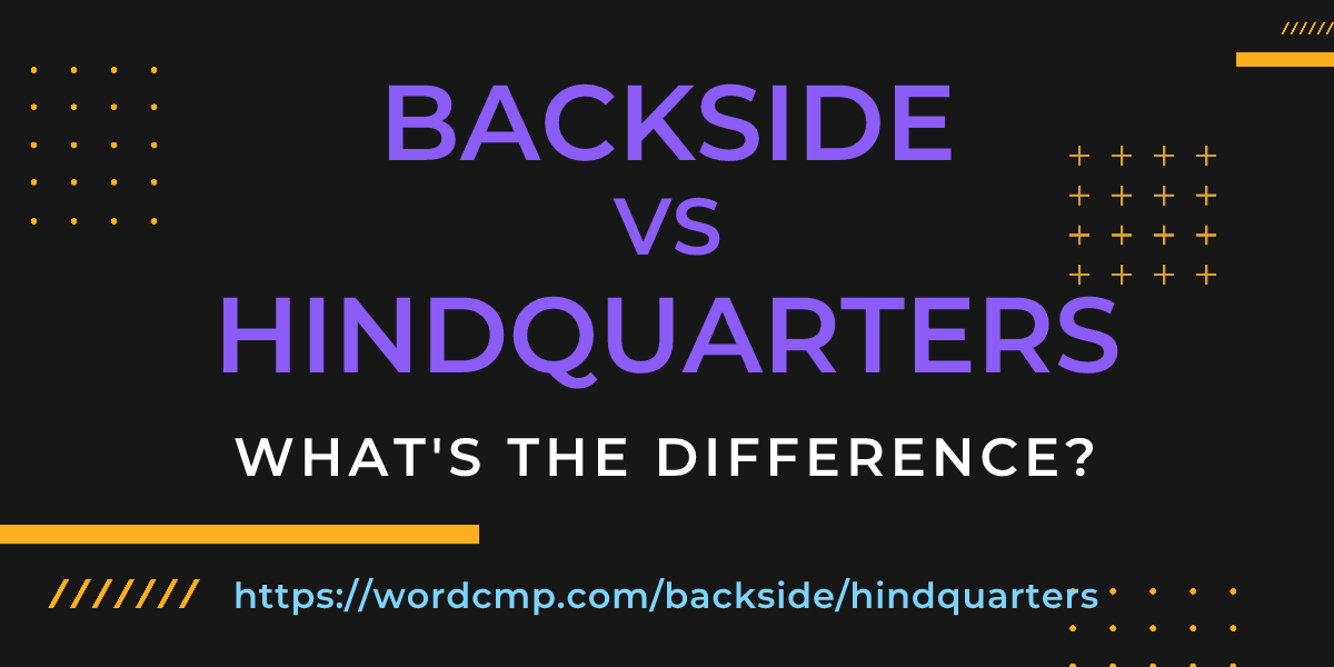 Difference between backside and hindquarters
