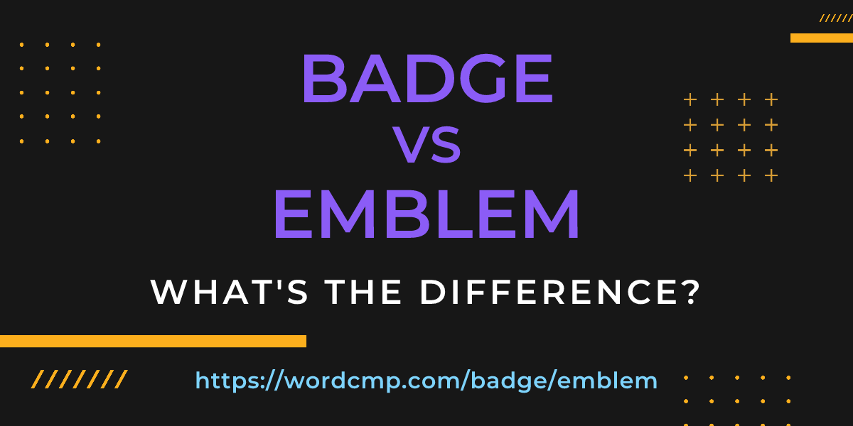 Difference between badge and emblem