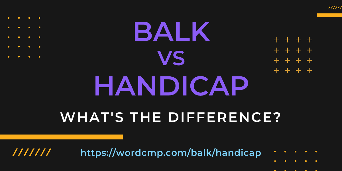 Difference between balk and handicap