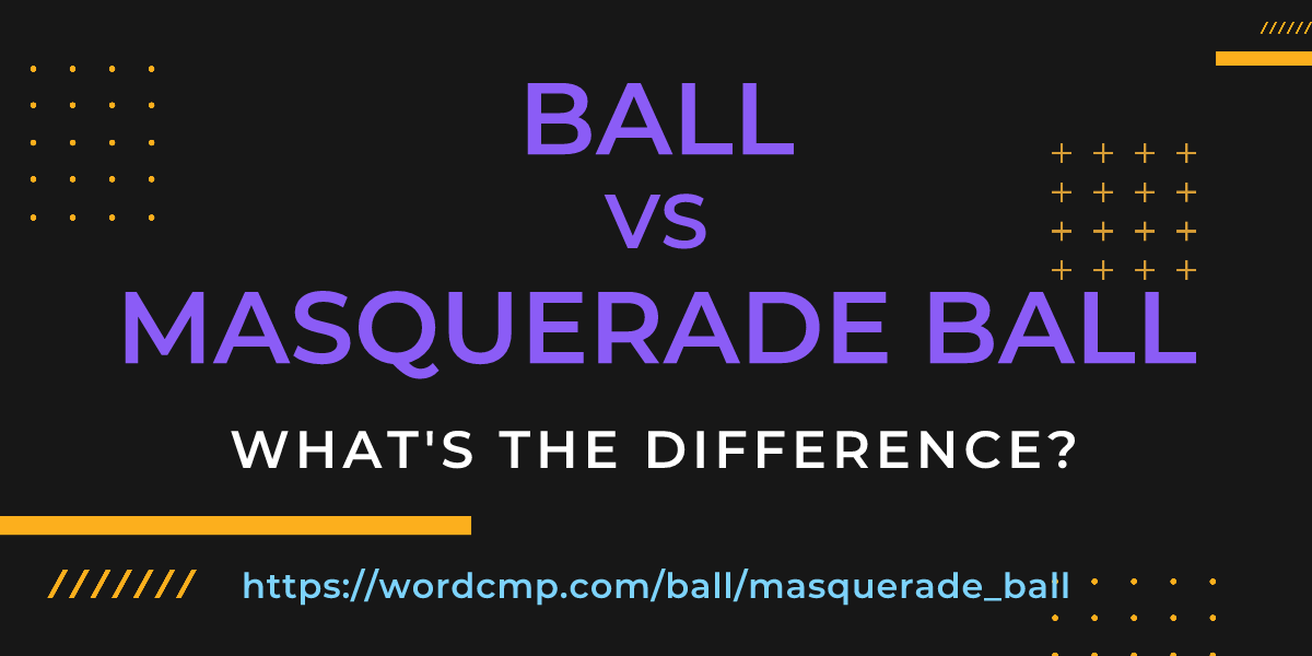 Difference between ball and masquerade ball