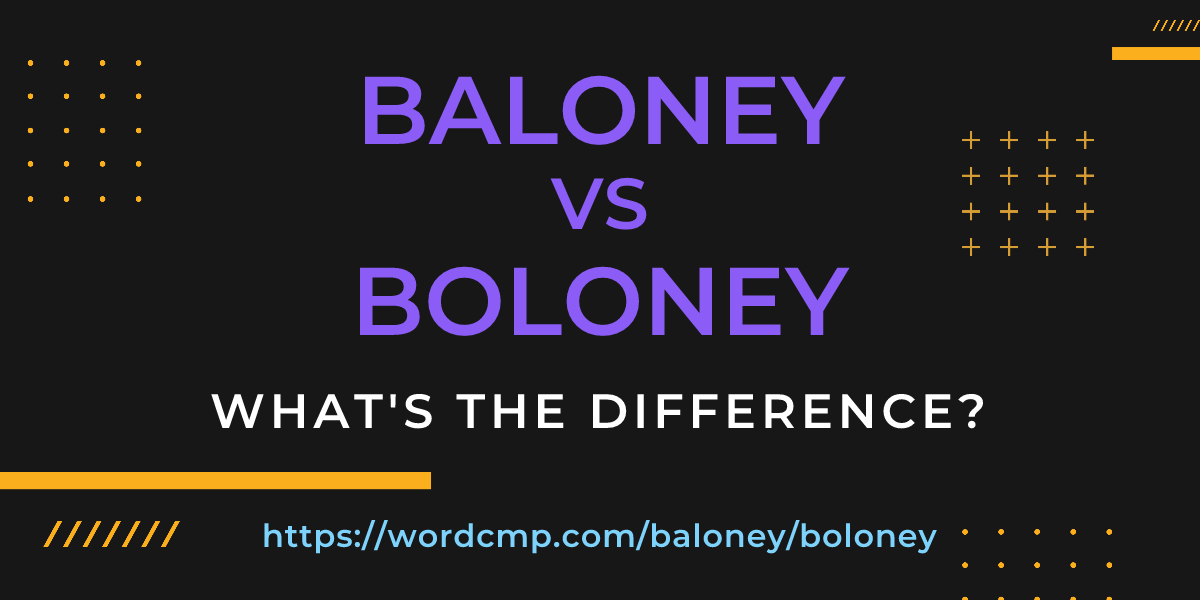 Difference between baloney and boloney