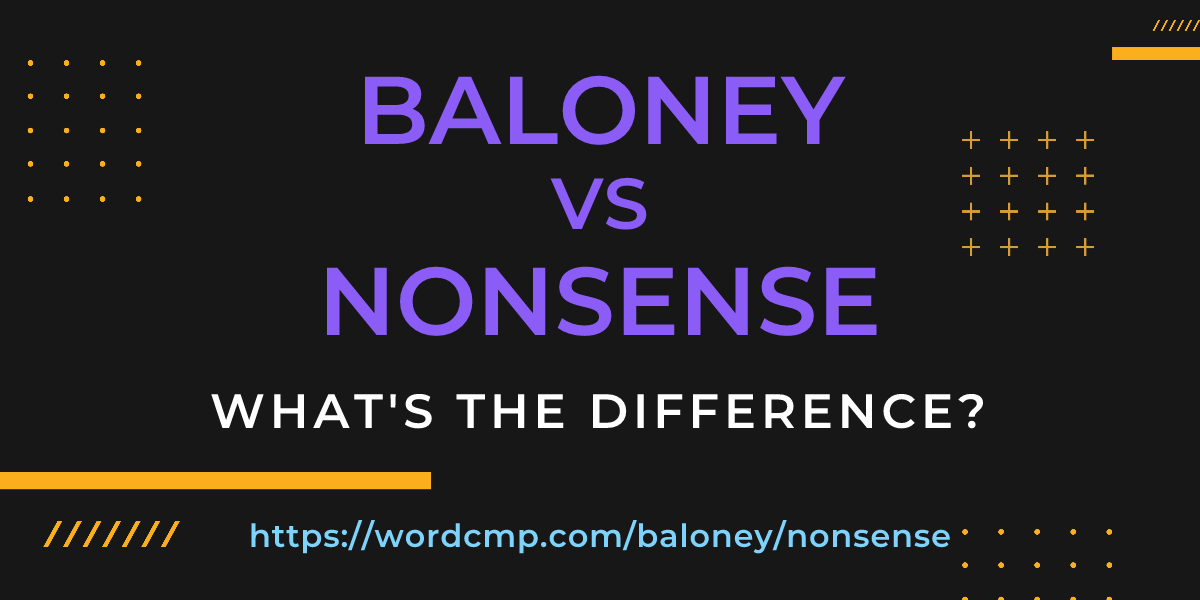 Difference between baloney and nonsense