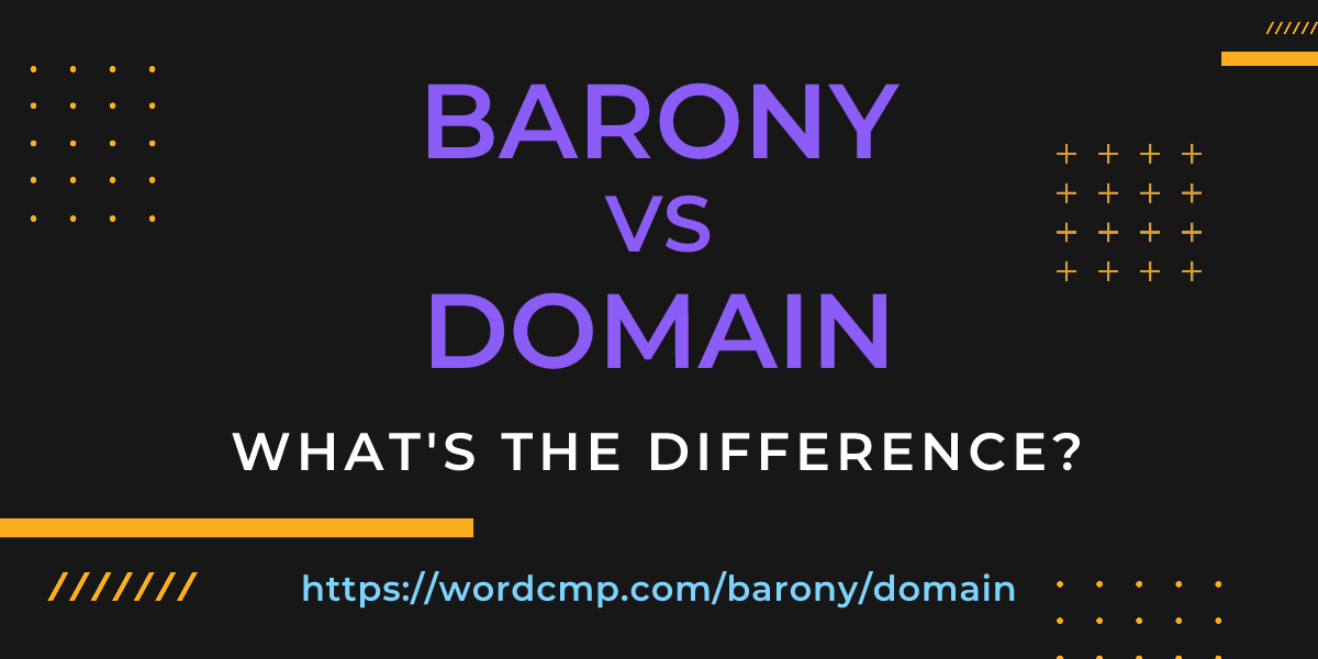 Difference between barony and domain