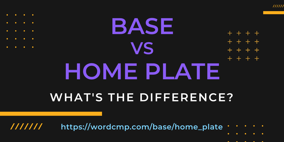 Difference between base and home plate