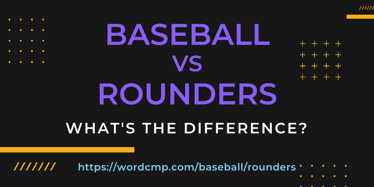 Difference between baseball and rounders