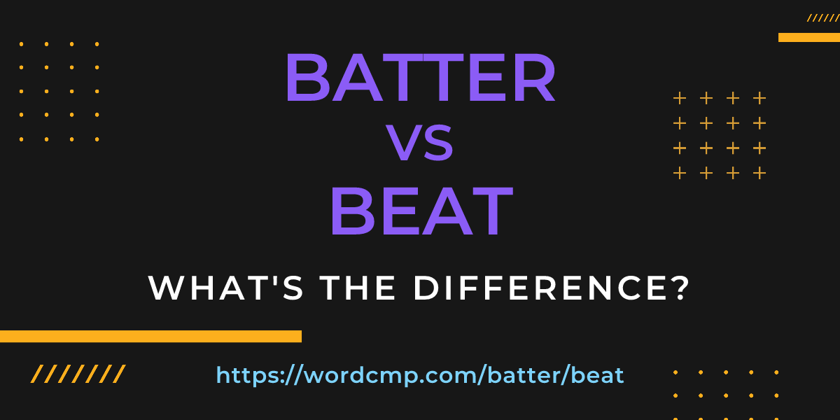 Difference between batter and beat