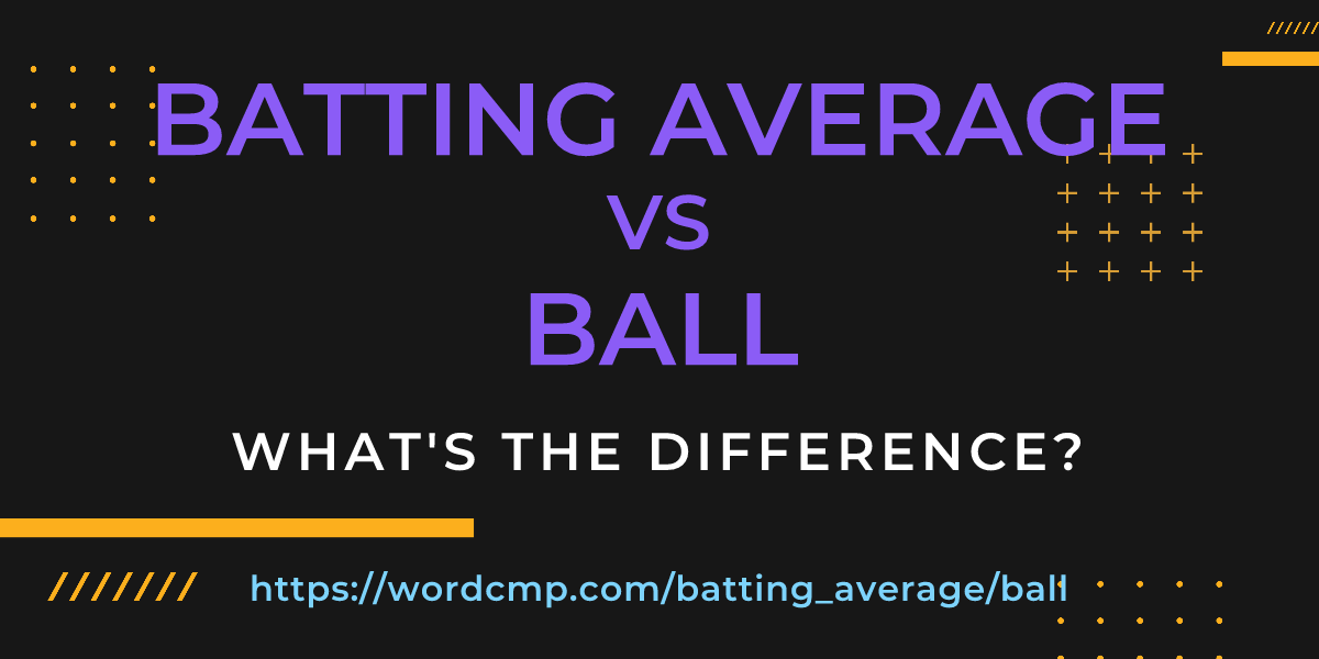 Difference between batting average and ball