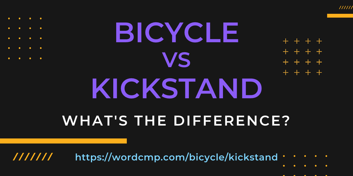 Difference between bicycle and kickstand