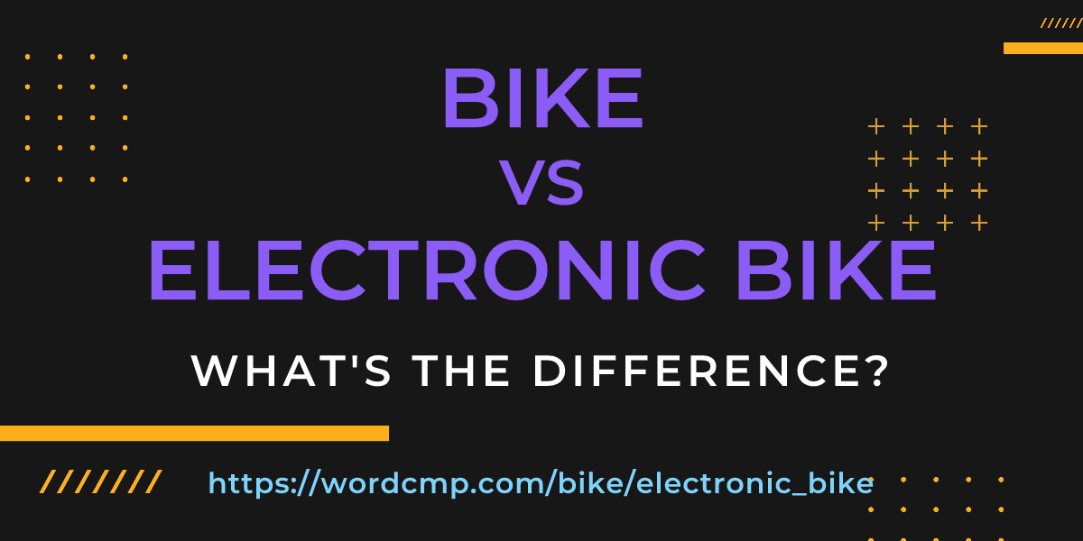 Difference between bike and electronic bike