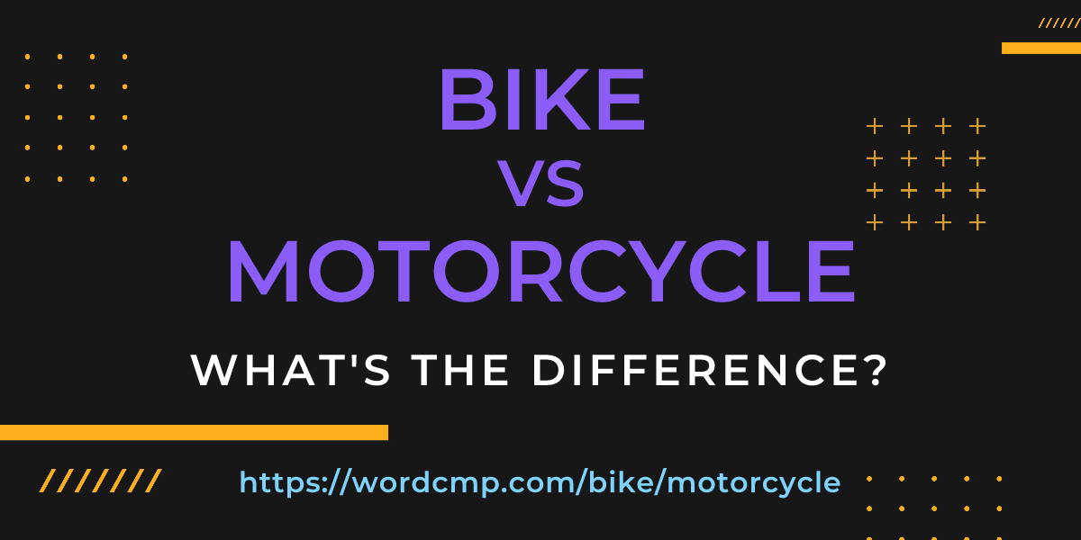 Difference between bike and motorcycle