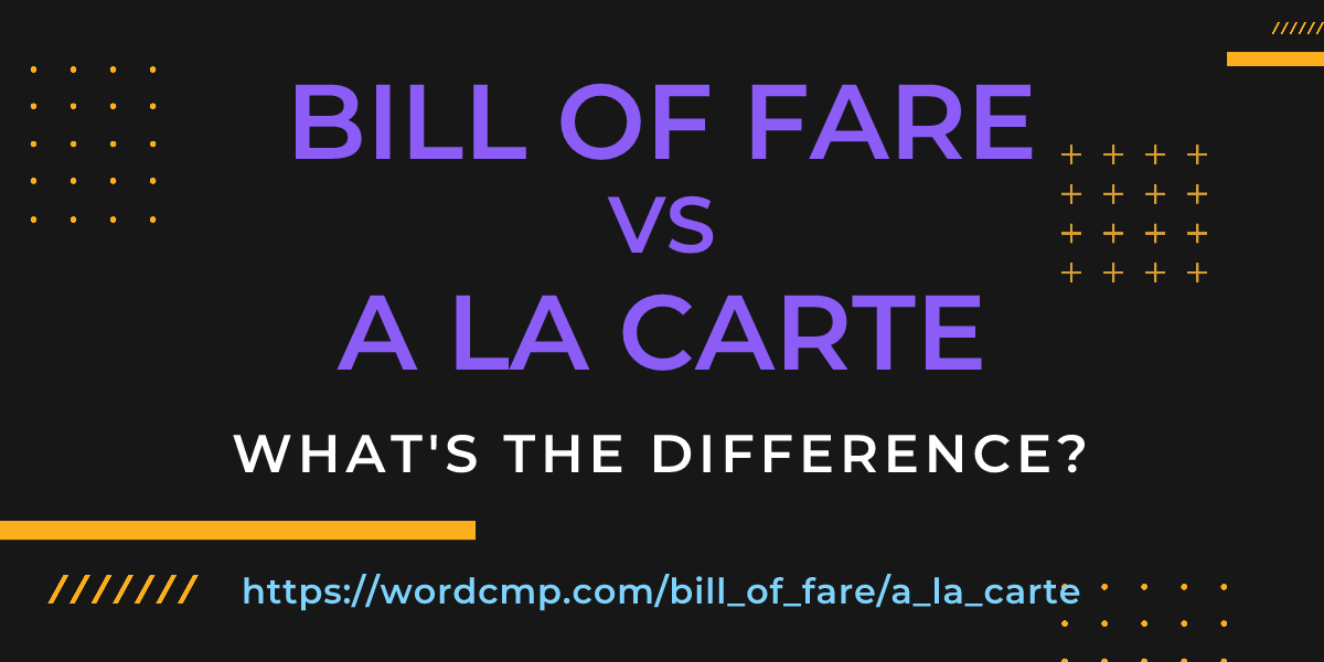 Difference between bill of fare and a la carte