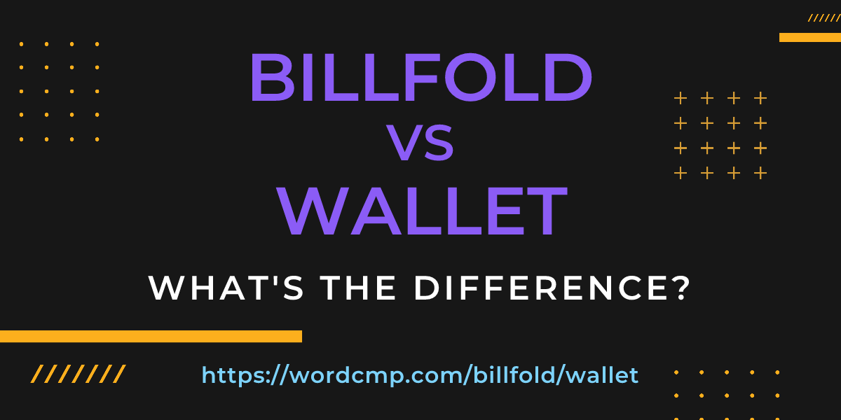 Difference between billfold and wallet
