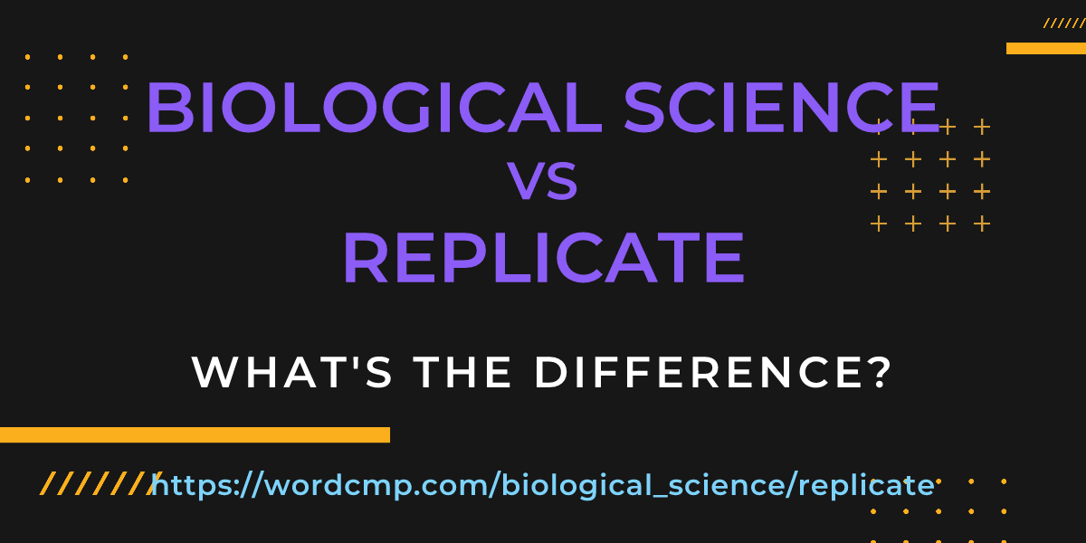 Difference between biological science and replicate