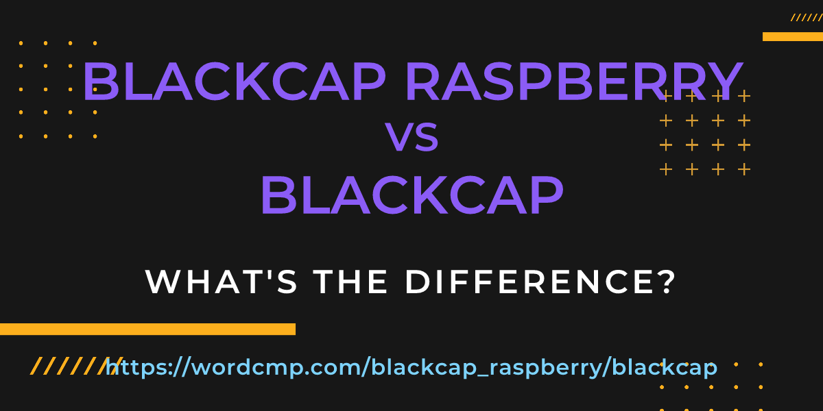 Difference between blackcap raspberry and blackcap
