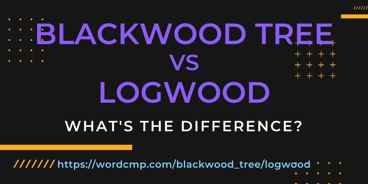 Difference between blackwood tree and logwood