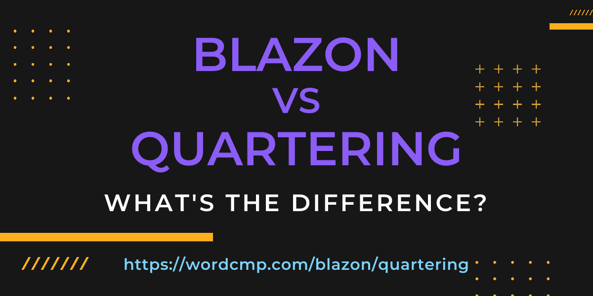Difference between blazon and quartering
