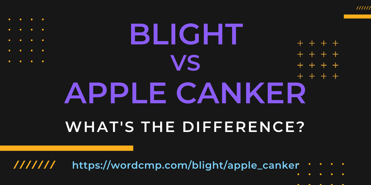 Difference between blight and apple canker