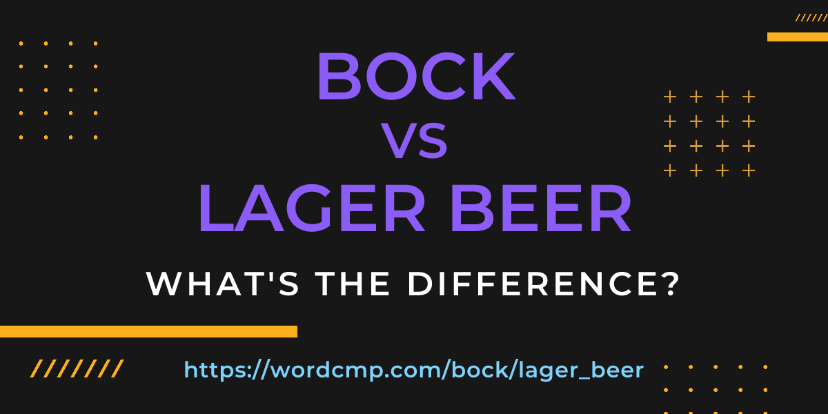 Difference between bock and lager beer
