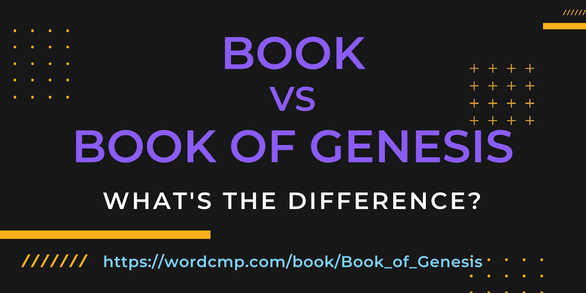 Difference between book and Book of Genesis