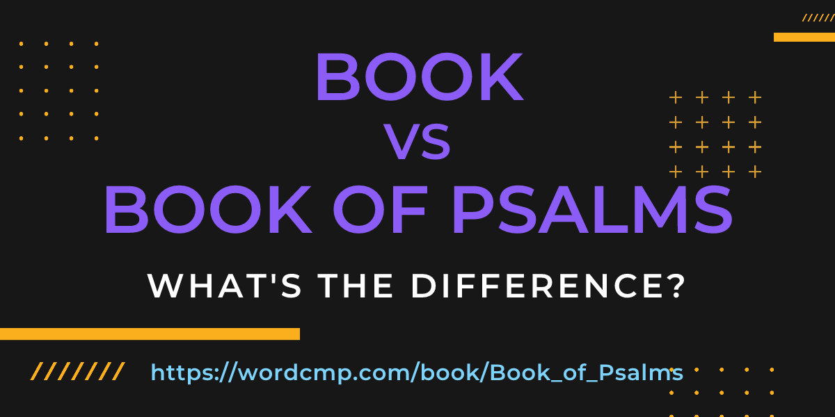 Difference between book and Book of Psalms
