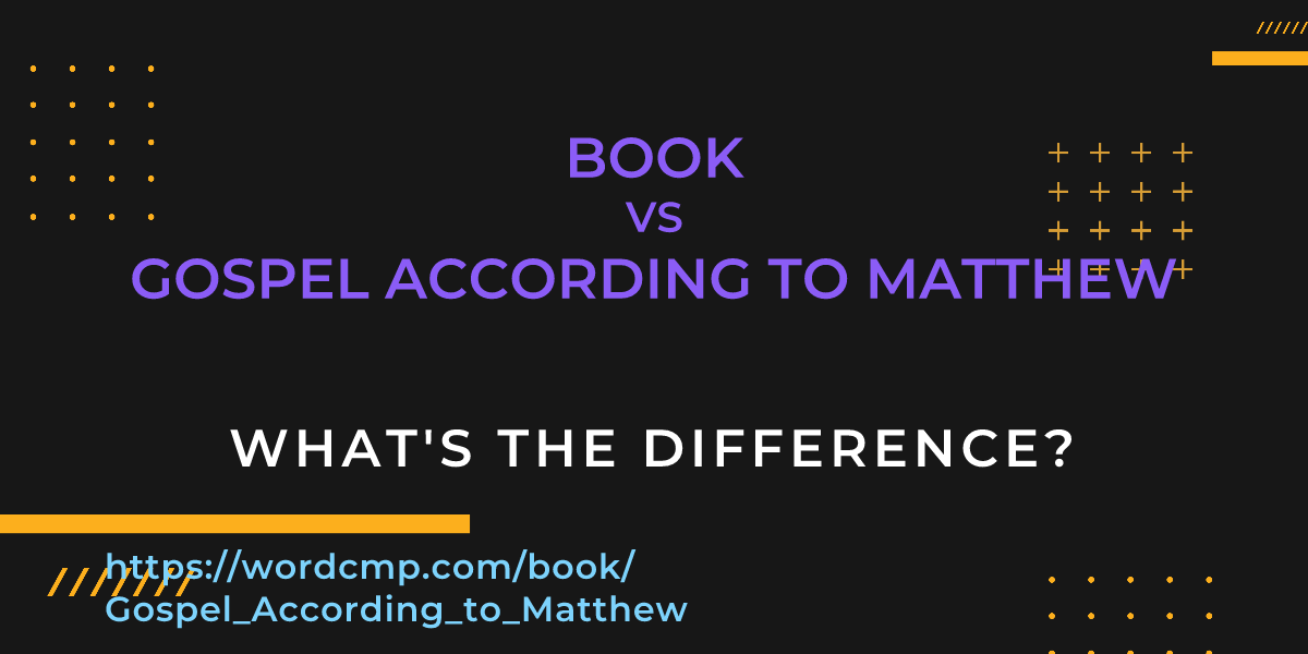 Difference between book and Gospel According to Matthew