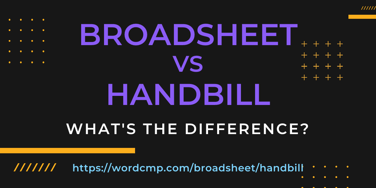 Difference between broadsheet and handbill