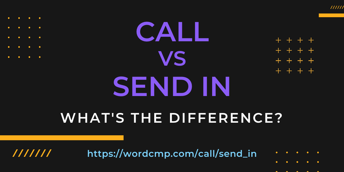 Difference between call and send in
