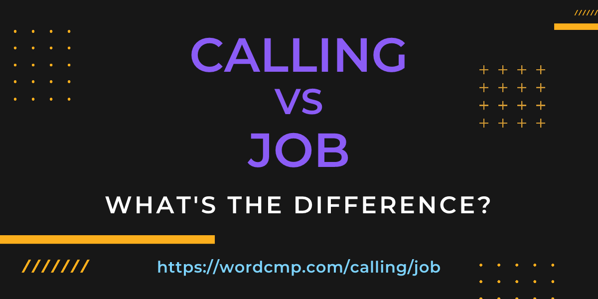 Difference between calling and job