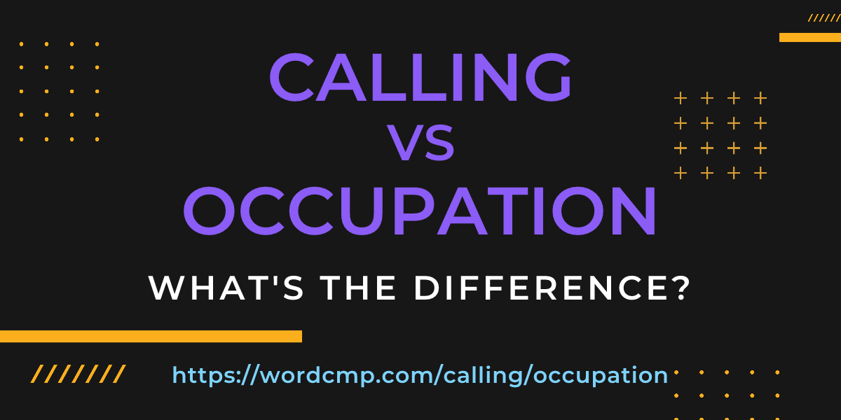 Difference between calling and occupation