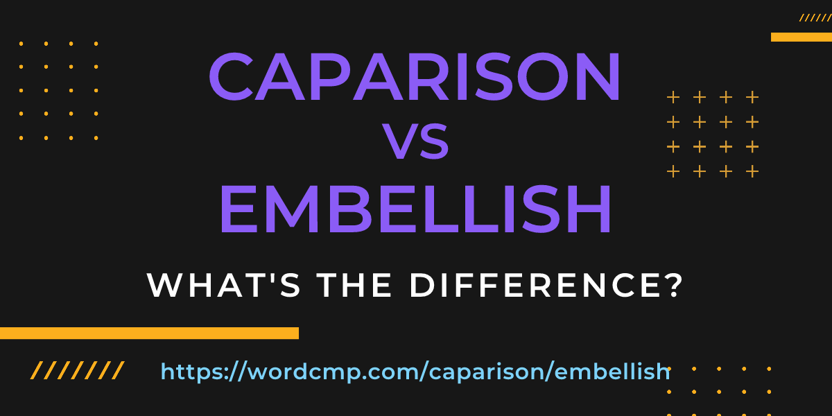 Difference between caparison and embellish
