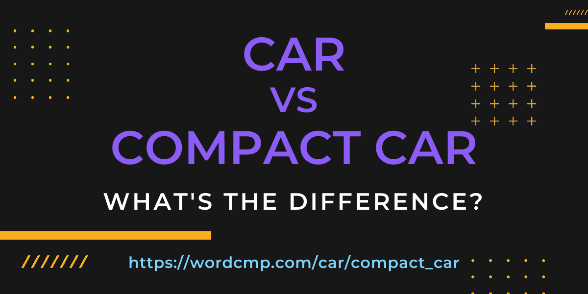 Difference between car and compact car