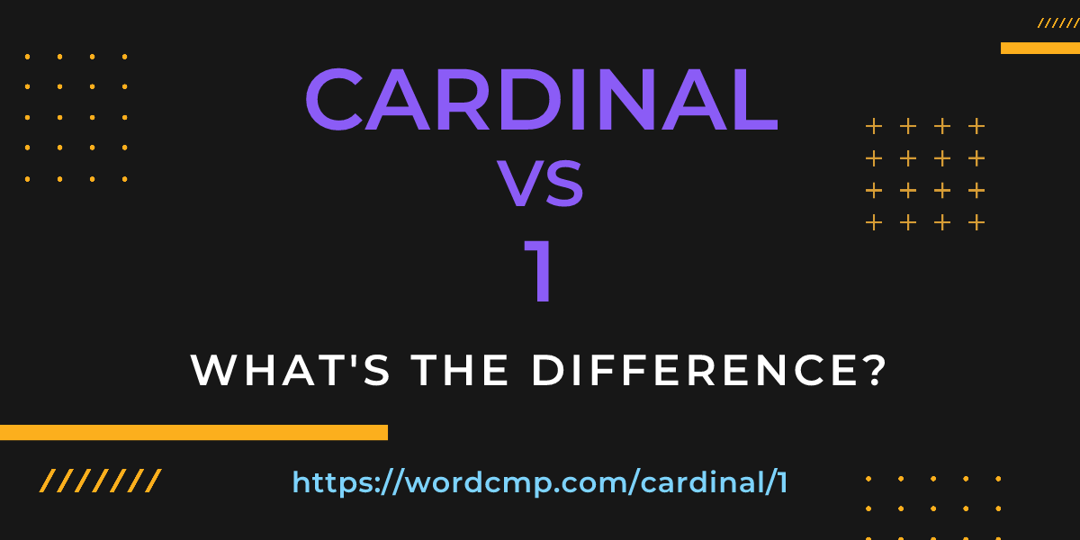 Difference between cardinal and 1