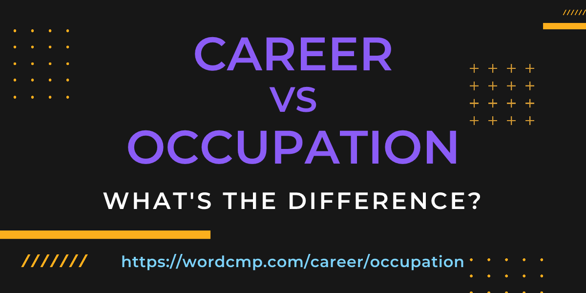 Difference between career and occupation