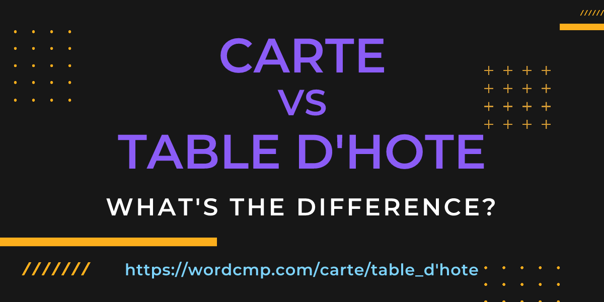 Difference between carte and table d'hote