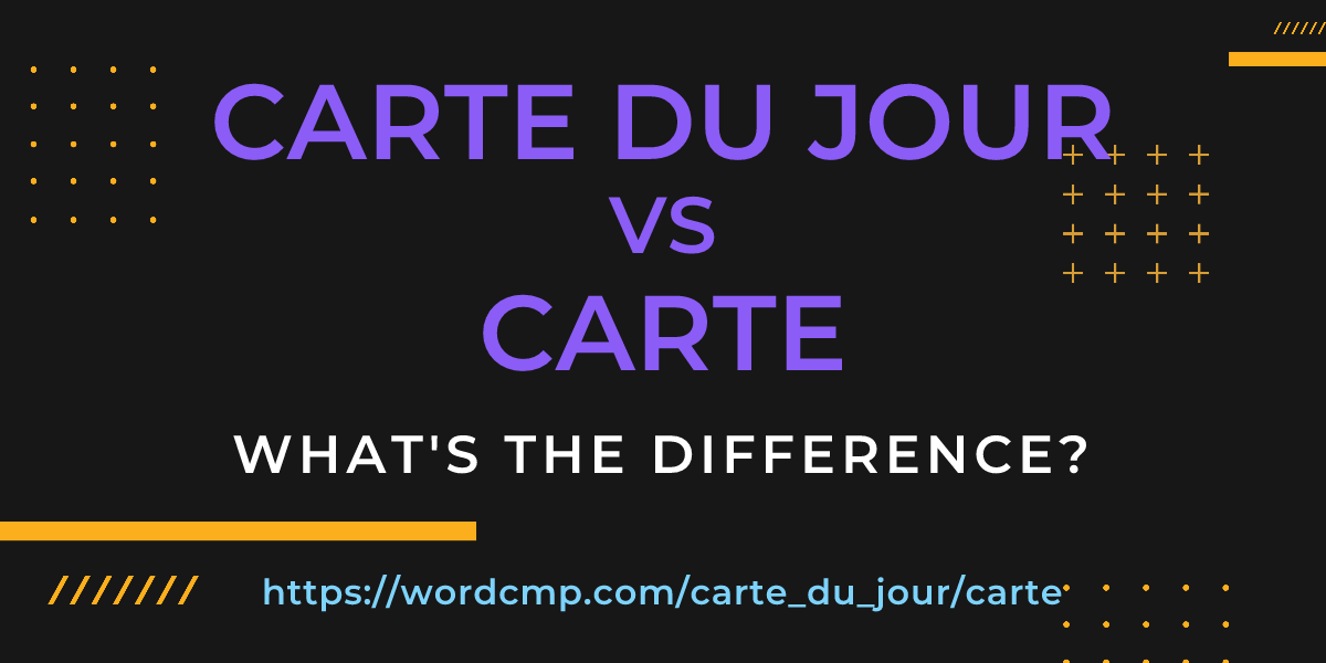 Difference between carte du jour and carte
