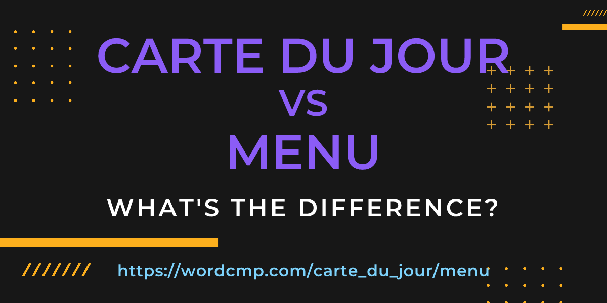 Difference between carte du jour and menu
