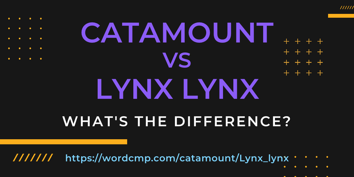 Difference between catamount and Lynx lynx